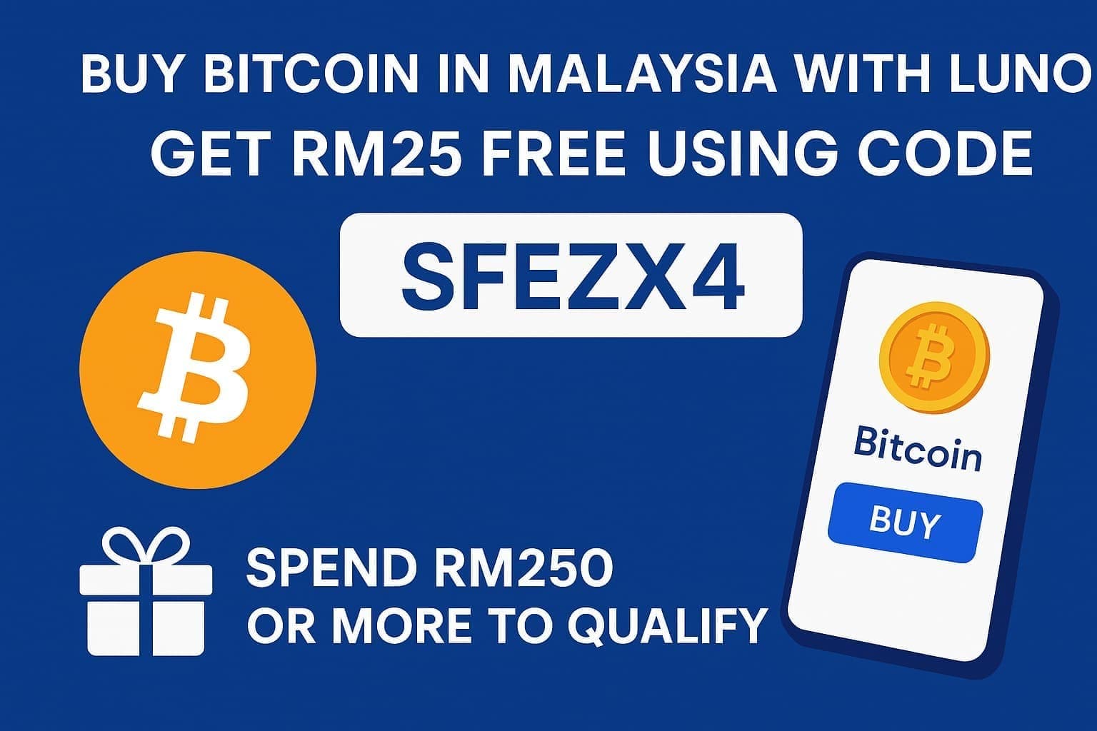 Luno referral code Malaysia SFEZX4 RM25 free Bitcoin bonus when buy bitcoin in Malaysia